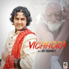 Vichhora - Single by Amit Dharamkoti album reviews, ratings, credits