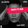 Know Its Real (feat. Tabie Babi) song lyrics