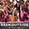 Been Outside - Single album lyrics, reviews, download