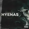 Hyenas - Single album lyrics, reviews, download