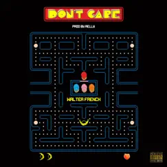 Don't Care Song Lyrics