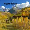 Night Dance - Single album lyrics, reviews, download