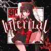 Infernal - Single album lyrics, reviews, download