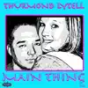 Main Thing - Single album lyrics, reviews, download