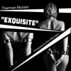 Exquisite - Single album lyrics, reviews, download