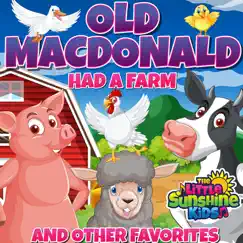 Old MacDonald Had a Farm and Other Favorites by The Little Sunshine Kids album reviews, ratings, credits
