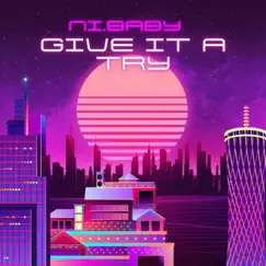 Give It a Try Song Lyrics