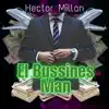 El Bussines Man - Single album lyrics, reviews, download