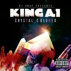 Crystal Colored - Single by King A1 album reviews, ratings, credits