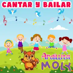Cantar y Bailar by Ardillita Moly album reviews, ratings, credits