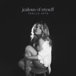 Jealous of Myself - Single by Tenille Arts album reviews, ratings, credits