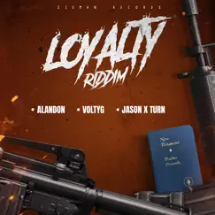 Loyalty - Single by Voltyg, Jason-X-Turn & Alandon album reviews, ratings, credits