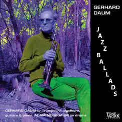 Jazz Ballads by Gerhard Daum & Adam Nussbaum album reviews, ratings, credits