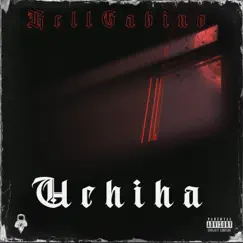 Uchiha - Single by Hell Gabino album reviews, ratings, credits