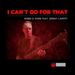 I Can't Go for That (feat. Jeremy Lappitt) Song Lyrics