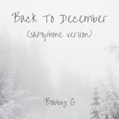 Back To December (Saxophone Version) Song Lyrics