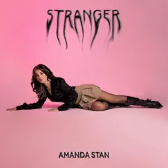 Stranger - Single by Amanda Stan album reviews, ratings, credits