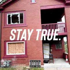 Stay True - Single by Fam Ross album reviews, ratings, credits