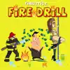 Fire drill (feat. Killa f) - Single album lyrics, reviews, download