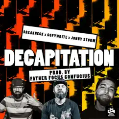 Decapitation - Single (feat. Copywrite & Jonny Storm) - Single by Breakneck The Mage album reviews, ratings, credits