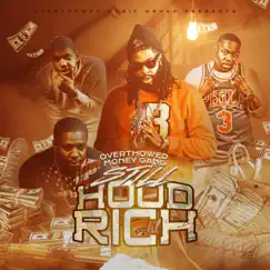 Still Hood Rich by Overthowed Money Gang album reviews, ratings, credits