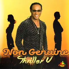 Non Genuine - Single by Thriller U album reviews, ratings, credits