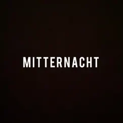 Mitternacht - Single by TRA & Schaden album reviews, ratings, credits