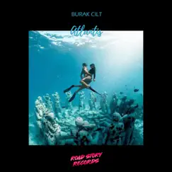 Atlantis - Single by Burak Cilt album reviews, ratings, credits