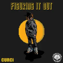 Figuring It Out by Curci & AC3Beats album reviews, ratings, credits