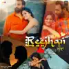 Reejhan - Single album lyrics, reviews, download