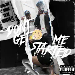 Dont Get Me Started - Single by P’s n Q’s album reviews, ratings, credits