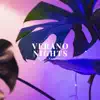 Verano Nights - Single album lyrics, reviews, download