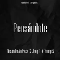 Pensándote (feat. Jhey H & Young S) Song Lyrics