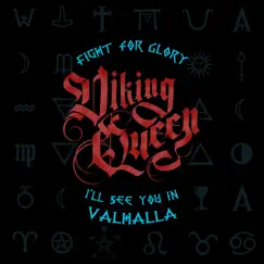 Fight for Glory - I'll See You in Valhalla - Single by Viking Queen album reviews, ratings, credits