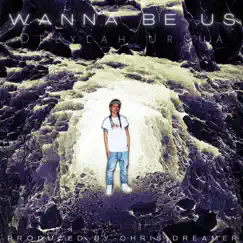 Wanna Be Us - Single by Delylah album reviews, ratings, credits