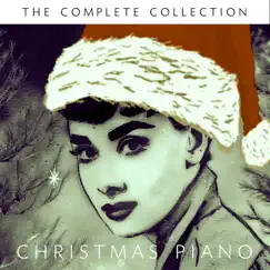 The Complete Collection (Musical Christmas Lights at Home) by Christmas Piano album reviews, ratings, credits