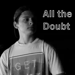 All the Doubt Song Lyrics