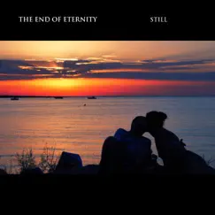 Still by The End Of Eternity album reviews, ratings, credits