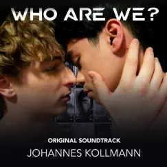Who Are We: Episode 1 (Original Motion Picture Soundtrack) - EP by Johannes Kollmann album reviews, ratings, credits