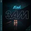 3 AM - Single album lyrics, reviews, download