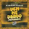 Vem Me Dando (Pepekando) - Single album lyrics, reviews, download