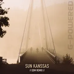 Sun Kanssas (Edm Remix) - Single by G-Powered album reviews, ratings, credits
