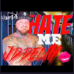 Hate Me - Single by Jd Delay album reviews, ratings, credits