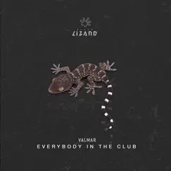 Everybody in the Club - Single by VALMAR album reviews, ratings, credits
