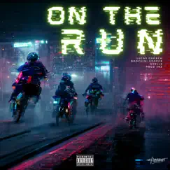 On the Run (feat. Lucas Chonch, Boochini George & Shellz) Song Lyrics