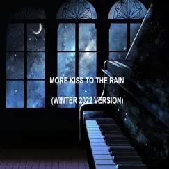 More Kiss To the Rain (Winter 2022) - Single by INSTRUMENTAL MAN album reviews, ratings, credits