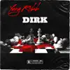 Dirk - Single album lyrics, reviews, download