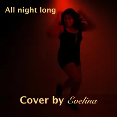 All Night Long - Single by Evelina Music album reviews, ratings, credits
