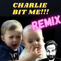 Charlie Bit Me (feat. Merritt David Janes) Song Lyrics