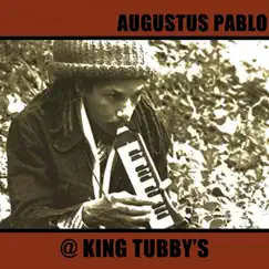 @ King Tubby's by Augustus Pablo album reviews, ratings, credits